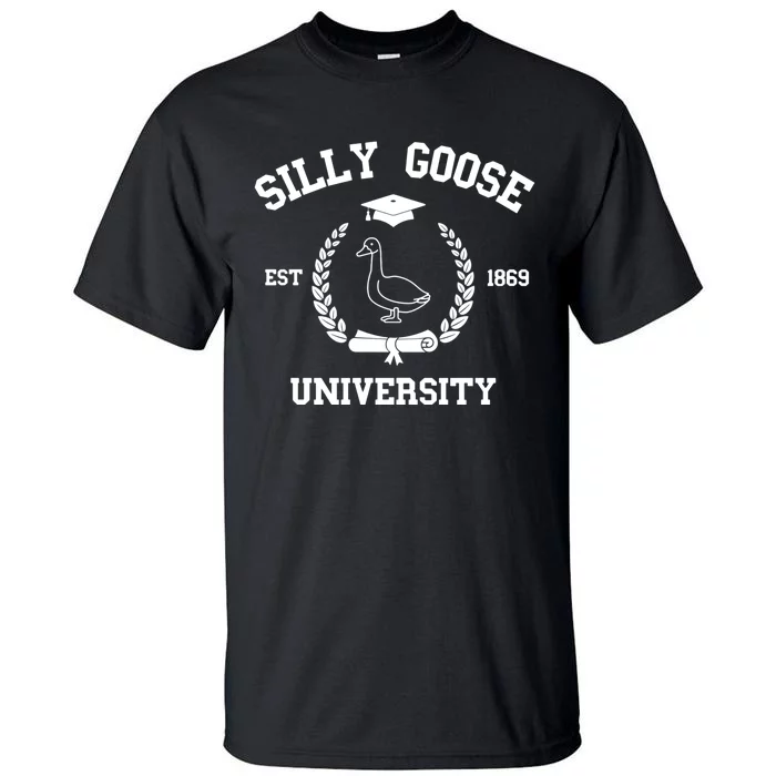 Silly Goose University Funny Bird Lover Silly Goose Meme Tall T-Shirt