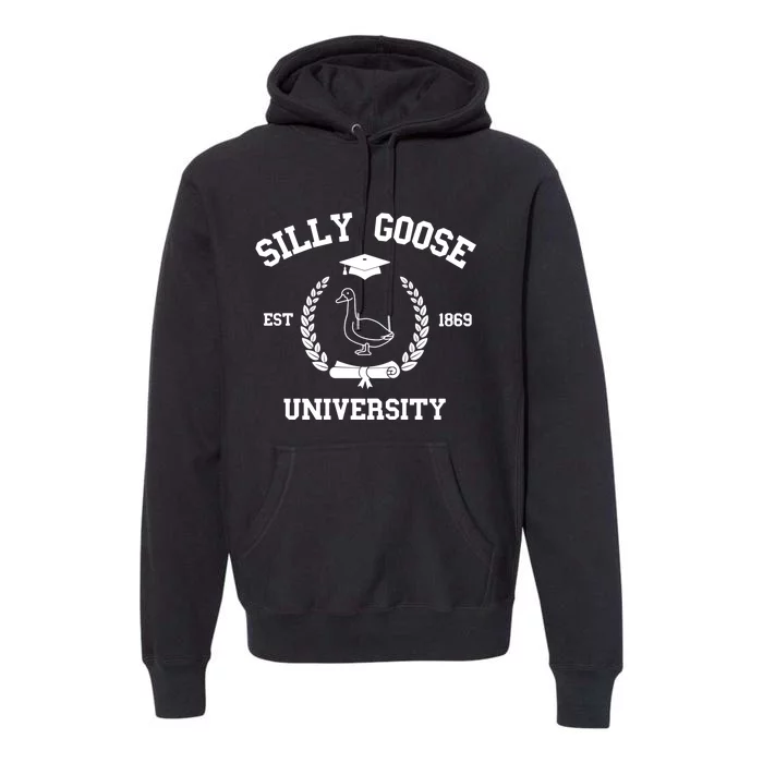 Silly Goose University Funny Bird Lover Silly Goose Meme Premium Hoodie