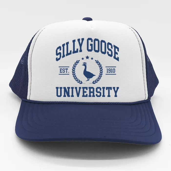 Silly Goose University Funny Goose On The Loose Funny Saying Trucker Hat