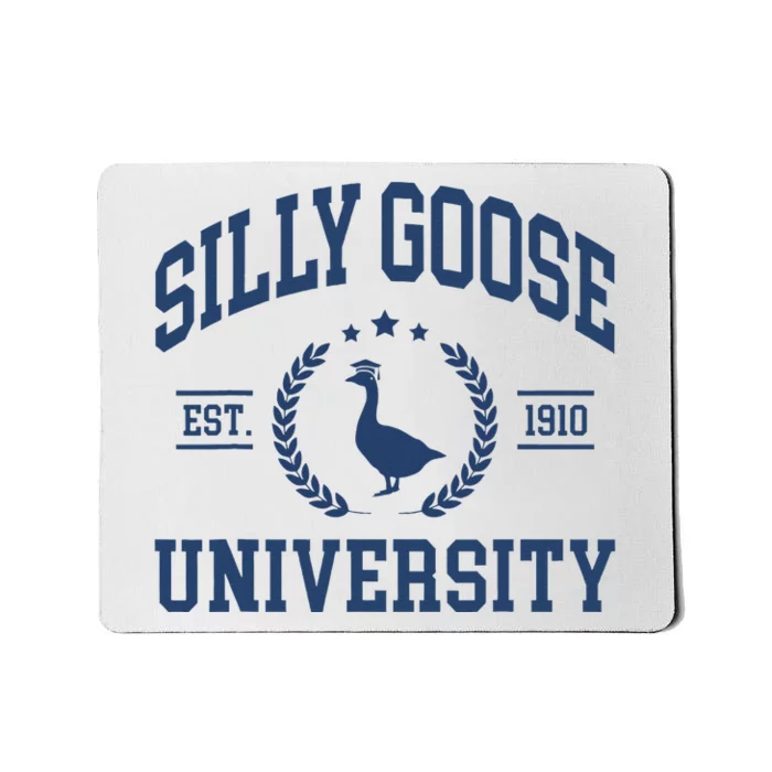 Silly Goose University Funny Goose On The Loose Funny Saying Mousepad