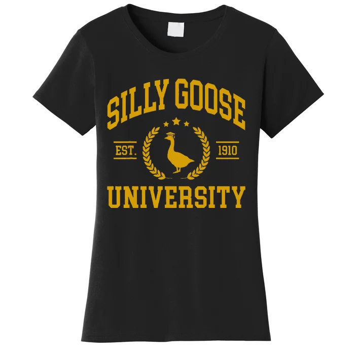 Silly Goose University Funny Goose On The Loose Funny Saying Women's T-Shirt