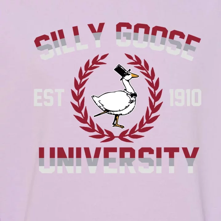 Silly Goose University Silly Goose Meme Gift Garment-Dyed Sweatshirt