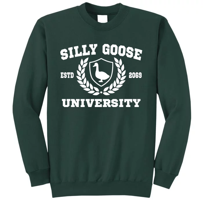 Silly Goose University Funny Meme School Bird Tall Sweatshirt