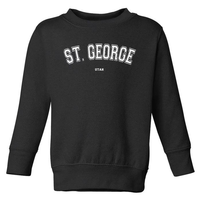 St. George Utah Toddler Sweatshirt