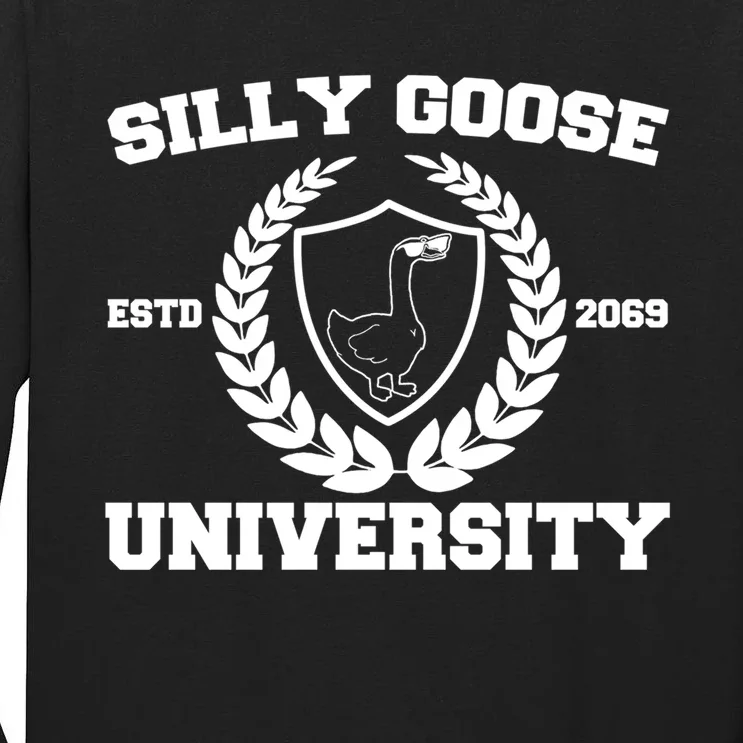 Silly Goose University Silly Goose Meme Funny Tall Long Sleeve T-Shirt