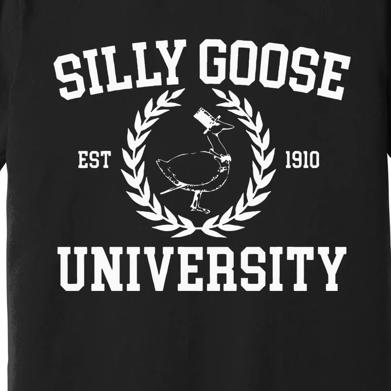 Silly Goose University Silly Goose Meme Costume Premium T-Shirt