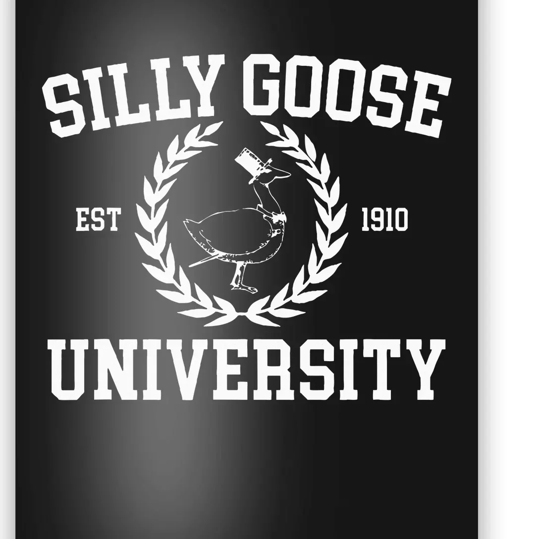 Silly Goose University Poster