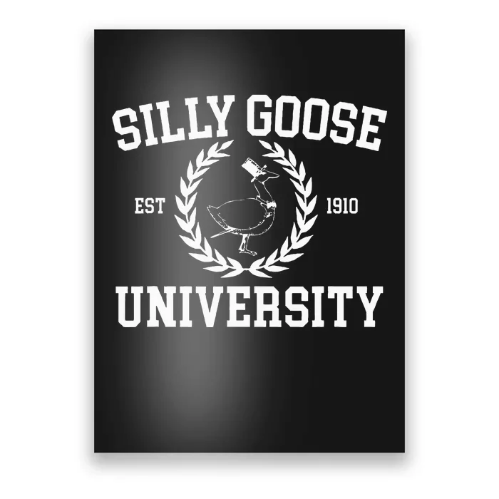 Silly Goose University Poster