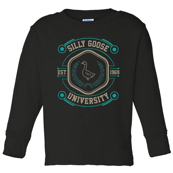 Silly Goose University Silly Goose Meme Toddler Long Sleeve Shirt