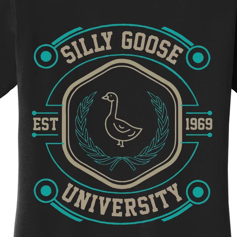 Silly Goose University Silly Goose Meme Women's T-Shirt