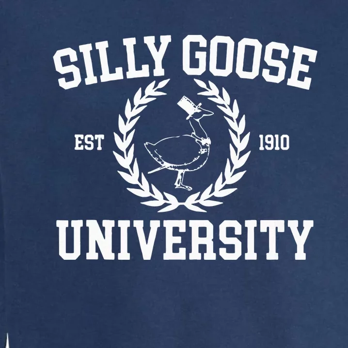 Silly Goose University Silly Goose Meme Garment-Dyed Sweatshirt