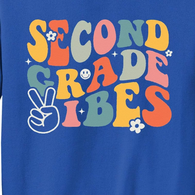 Second Grade Vibes Team 2nd Grade Groovy Back To School Tall Sweatshirt