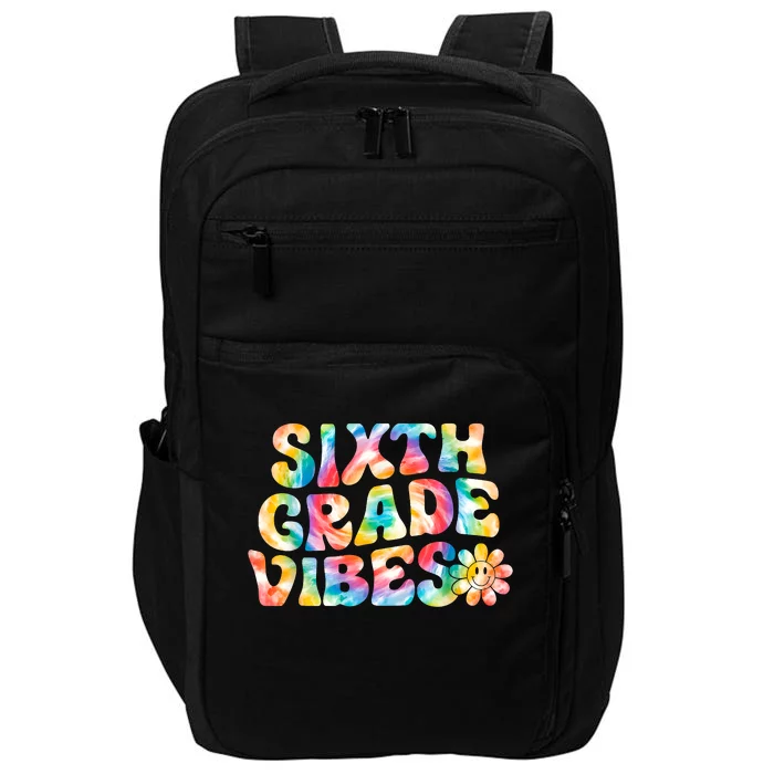 Sixth Grade Vibes 6th Grade Team Teachers Impact Tech Backpack