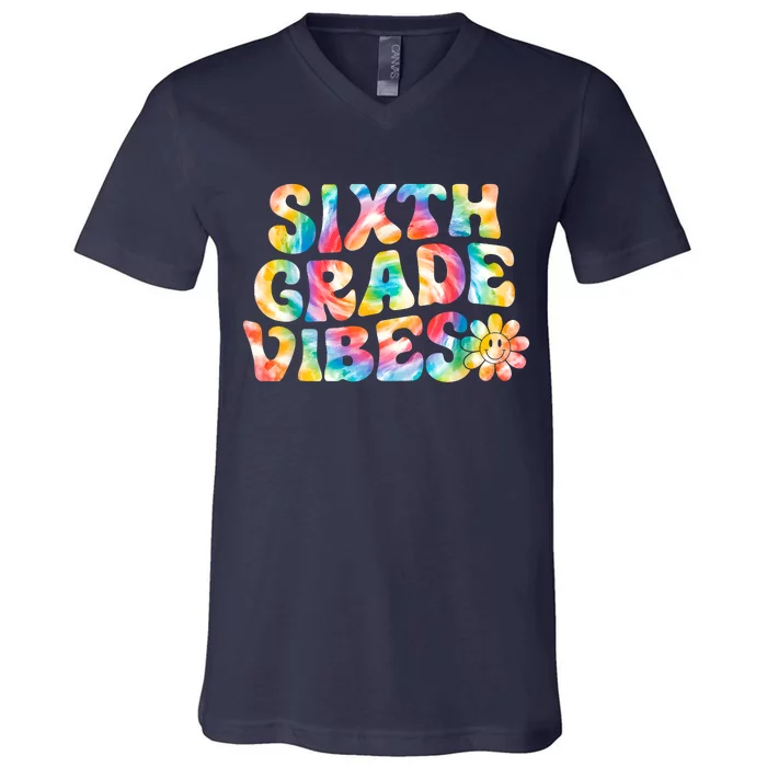 Sixth Grade Vibes 6th Grade Team Teachers V-Neck T-Shirt