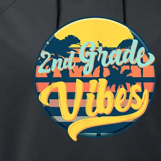 Second Grade Vibes Team 2nd Grade Teacher Or Student Retro Performance Fleece Hoodie