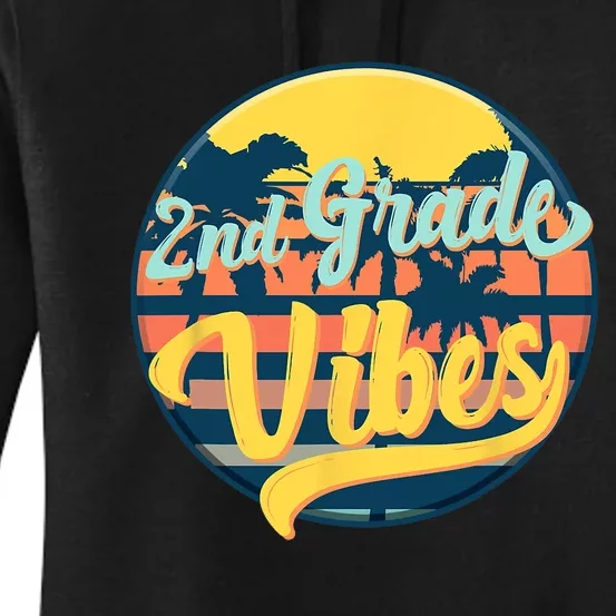 Second Grade Vibes Team 2nd Grade Teacher Or Student Retro Women's Pullover Hoodie