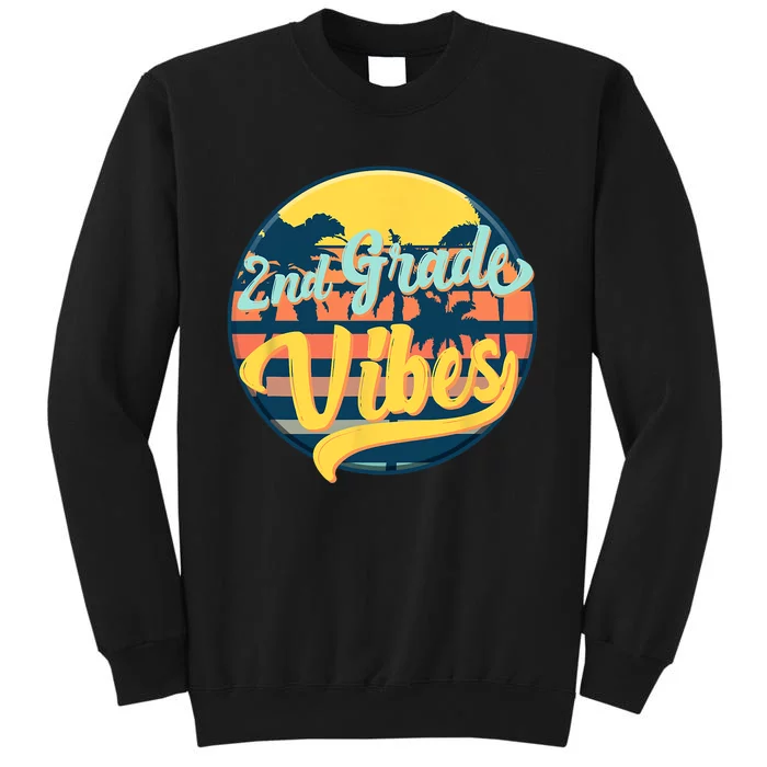 Second Grade Vibes Team 2nd Grade Teacher Or Student Retro Tall Sweatshirt