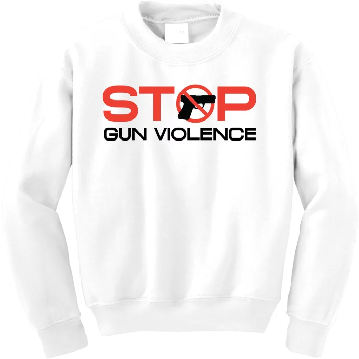 Stop Gun Violence Anti Gun Pro Life Kids Sweatshirt