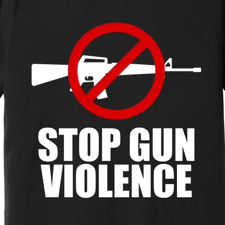 Stop Gun Violence Anti Guns Premium T-Shirt