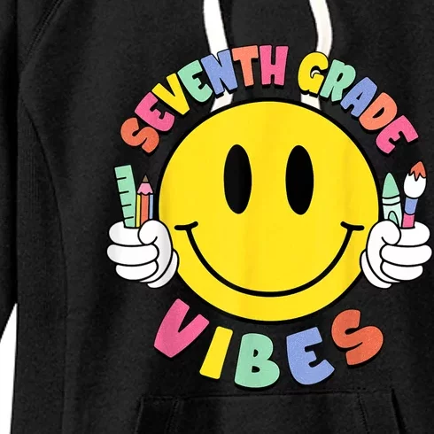 Seventh Grade Vibes Teachers 7th Grade Team Back To School Women's Fleece Hoodie