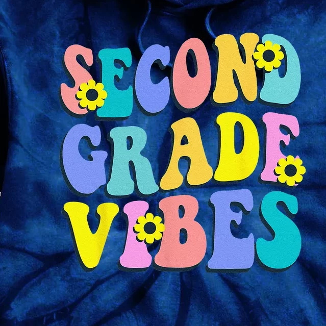 Second Grade Vibes 2nd Grade Retro Teacher 1st Day Of School Tie Dye Hoodie