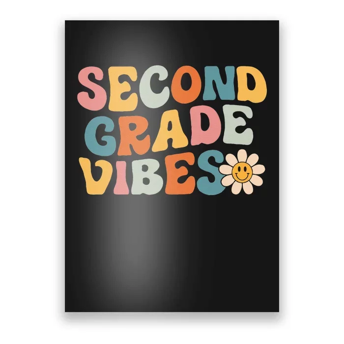 Second Grade Vibes 2nd Grade Team Retro 1st Day Of School Poster