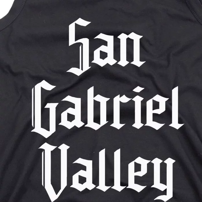 San Gabriel Valley Sgv 626 Area Code San Gabriel Valley Tank Top