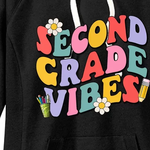 Second Grade Vibes Back To School 2nd Grade Team 1st Day Women's Fleece Hoodie