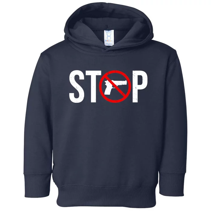 Stop Gun Violence Anti Guns Toddler Hoodie