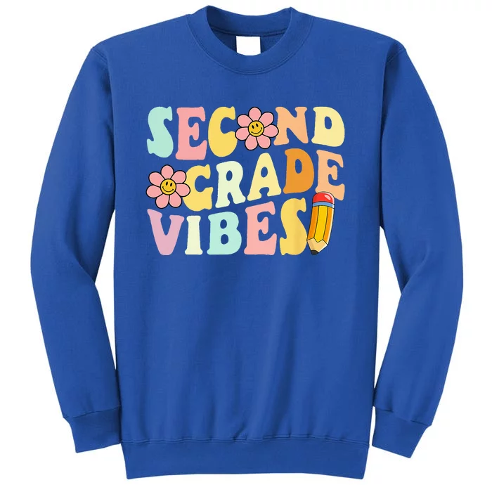 Second Grade Vibes 2nd Grade 1st Day Of School Teacher Tall Sweatshirt