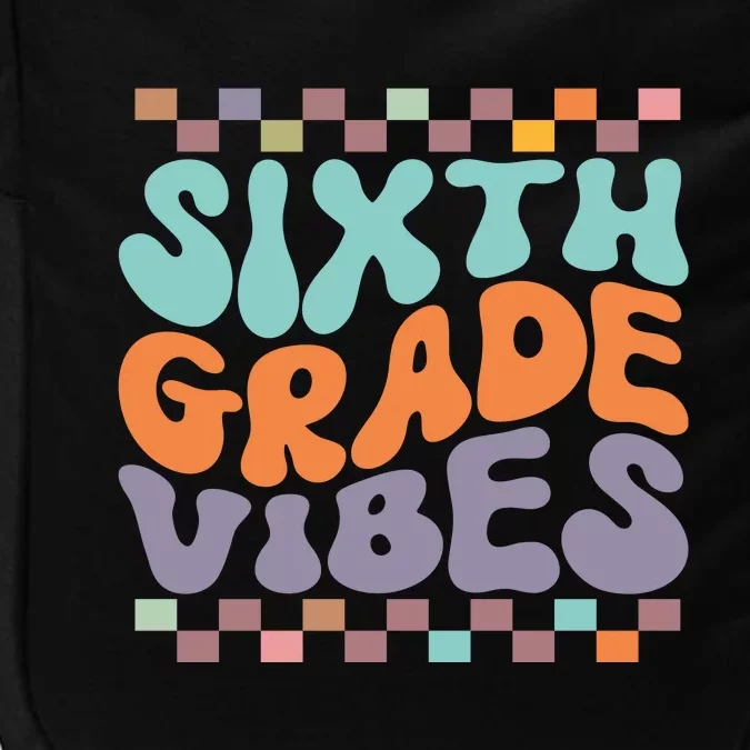 Sixth Grade Vibes Retro Groovy 6th Grade Back To School Gift Impact Tech Backpack