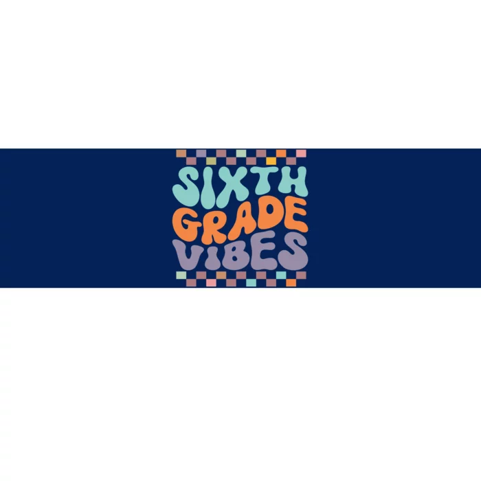 Sixth Grade Vibes Retro Groovy 6th Grade Back To School Gift Bumper Sticker