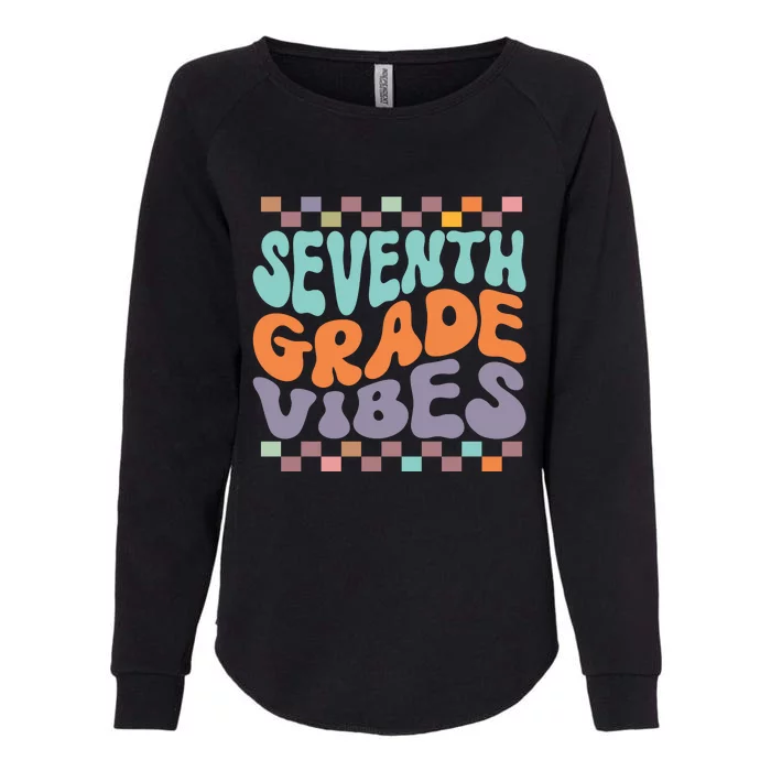 Seventh Grade Vibes Retro Groovy 7th Grade Back To School Gift Womens California Wash Sweatshirt