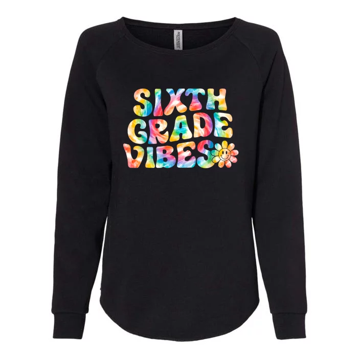 Sixth Grade Vibes 6th Grade Team Retro Back To School Womens California Wash Sweatshirt