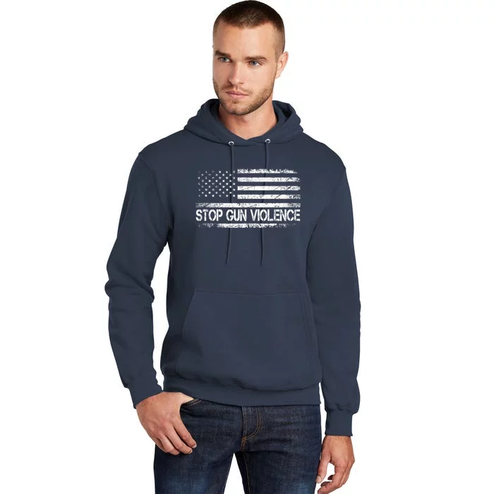 Stop Gun Violence End Gun Violence America Flag Tall Hoodie