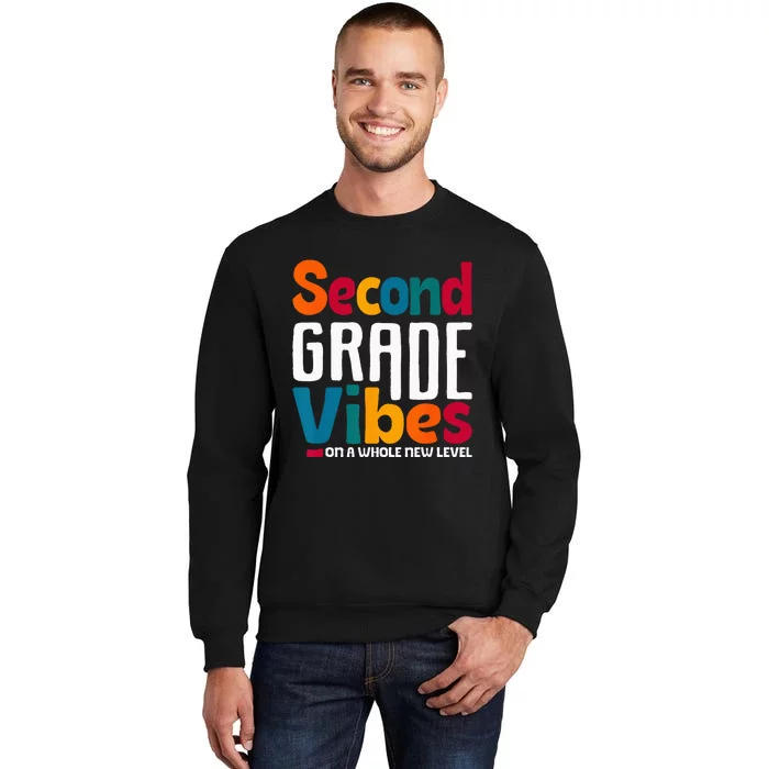 Second Grade Vibes Vintage 1st Day Of School Team 2nd Grade Tall Sweatshirt