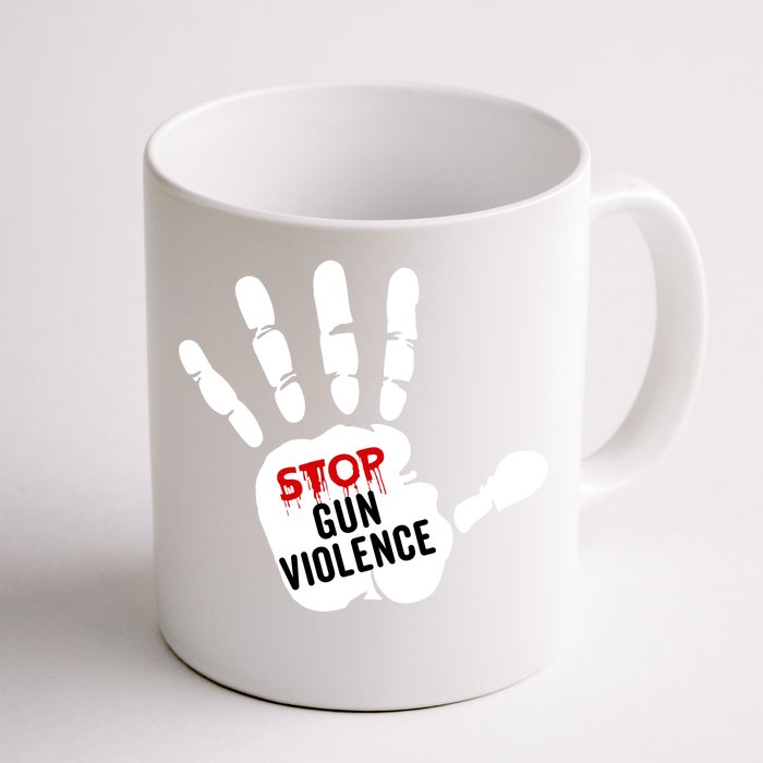 Stop Gun Violence Anti Gun Pro Life Front & Back Coffee Mug