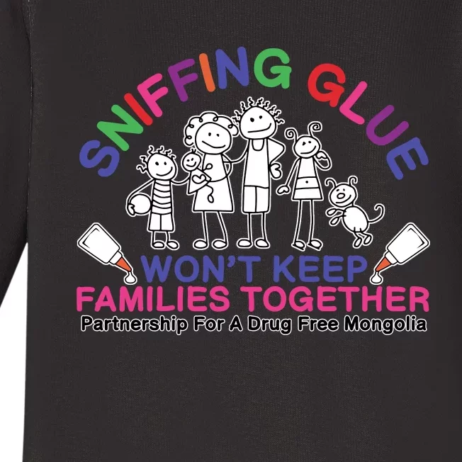 Sniffing Glue WonT Keep Families Together Partnership For A Drug Free Mongolia Baby Long Sleeve Bodysuit