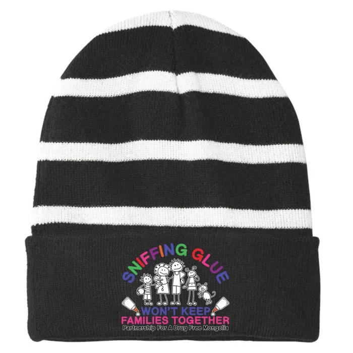 Sniffing Glue WonT Keep Families Together Partnership For A Drug Free Mongolia Striped Beanie with Solid Band