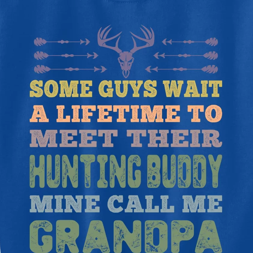 Some Guys Wait A Lifetime To Meet Their Hunting Buddy Cute Gift Kids Sweatshirt