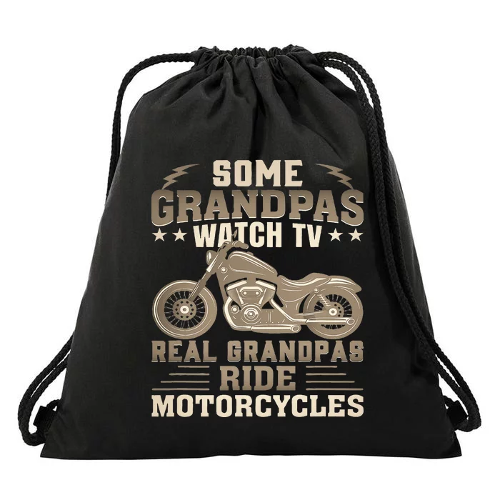 Some Grandpas Watch TV Real Grandpas Ride Motorcycles Drawstring Bag