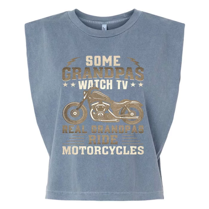 Some Grandpas Watch TV Real Grandpas Ride Motorcycles Garment-Dyed Women's Muscle Tee