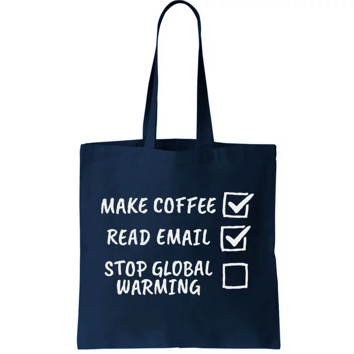 Stop Global Warming Checklist Climate Change Awareness Tote Bag