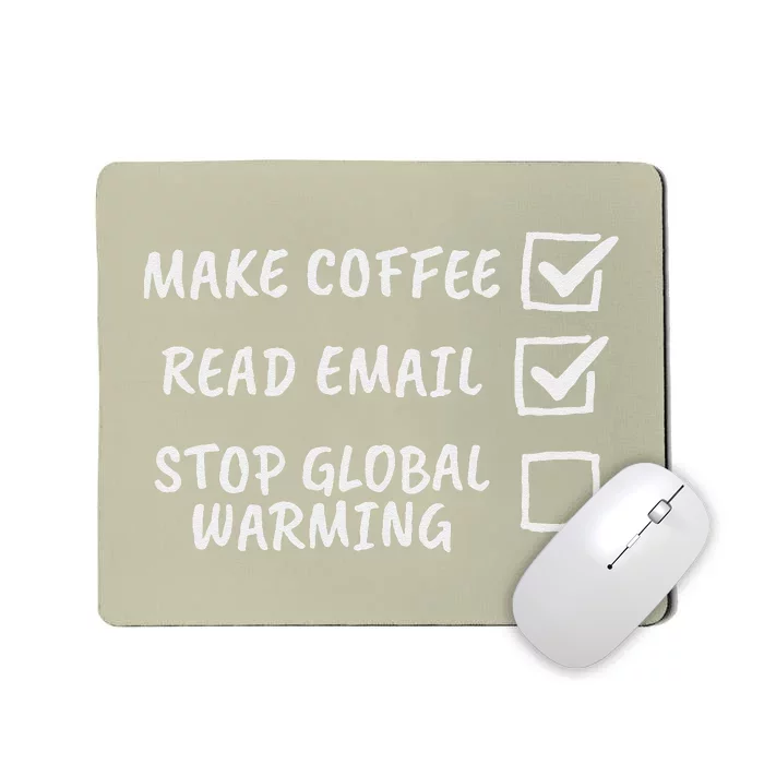 Stop Global Warming Checklist Climate Change Awareness Mousepad