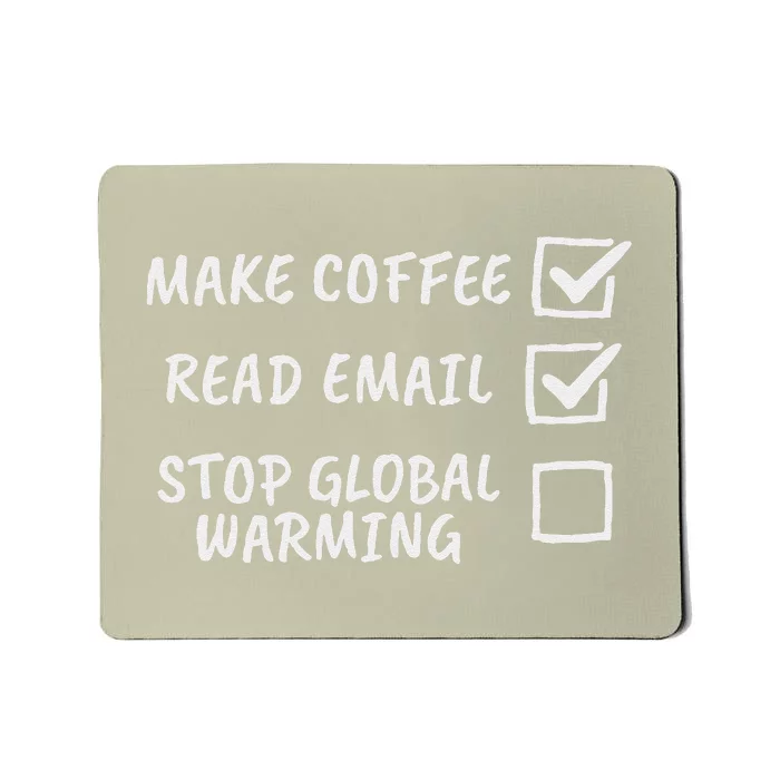 Stop Global Warming Checklist Climate Change Awareness Mousepad