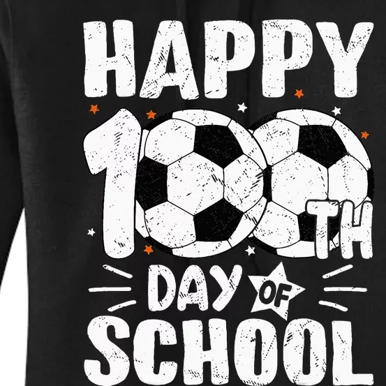 Soccer Happy 100th Day Of School Teacher Women's Pullover Hoodie