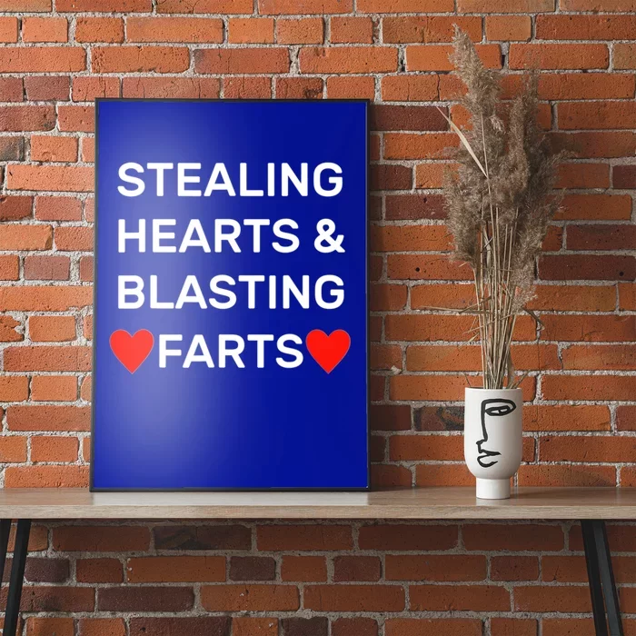 Stealing Hearts And Blasting Farts Poster