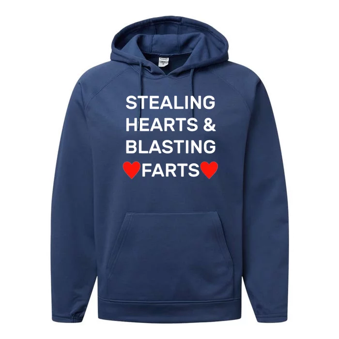 Stealing Hearts And Blasting Farts Performance Fleece Hoodie