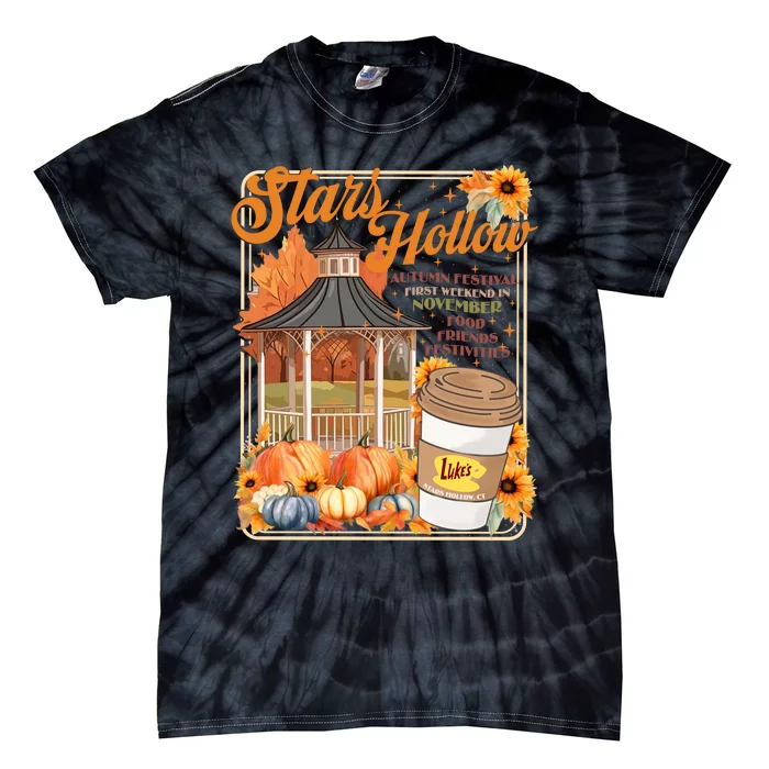 Stars Hollow Autumn Festival First Weekend On November Gilmore Fall Vibe Tie-Dye T-Shirt