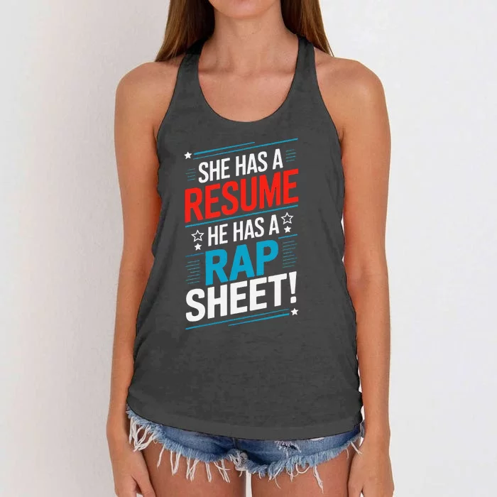 She Has A Resume He Has A Rap Sheet Kamala For President Women's Knotted Racerback Tank